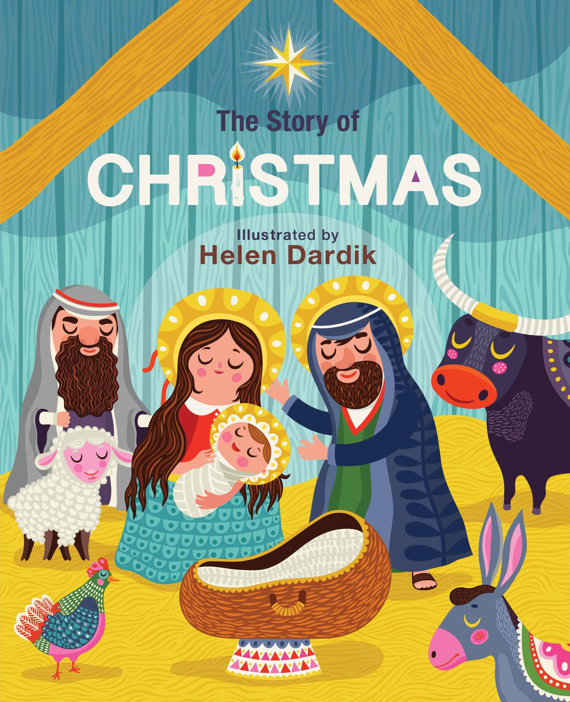 Book: The Story of Christmas (Board Book) features Helen Dardik’s illustrations of Mary, Joseph, baby Jesus, animals, and shepherds under a stable roof—a charming holiday story for children.