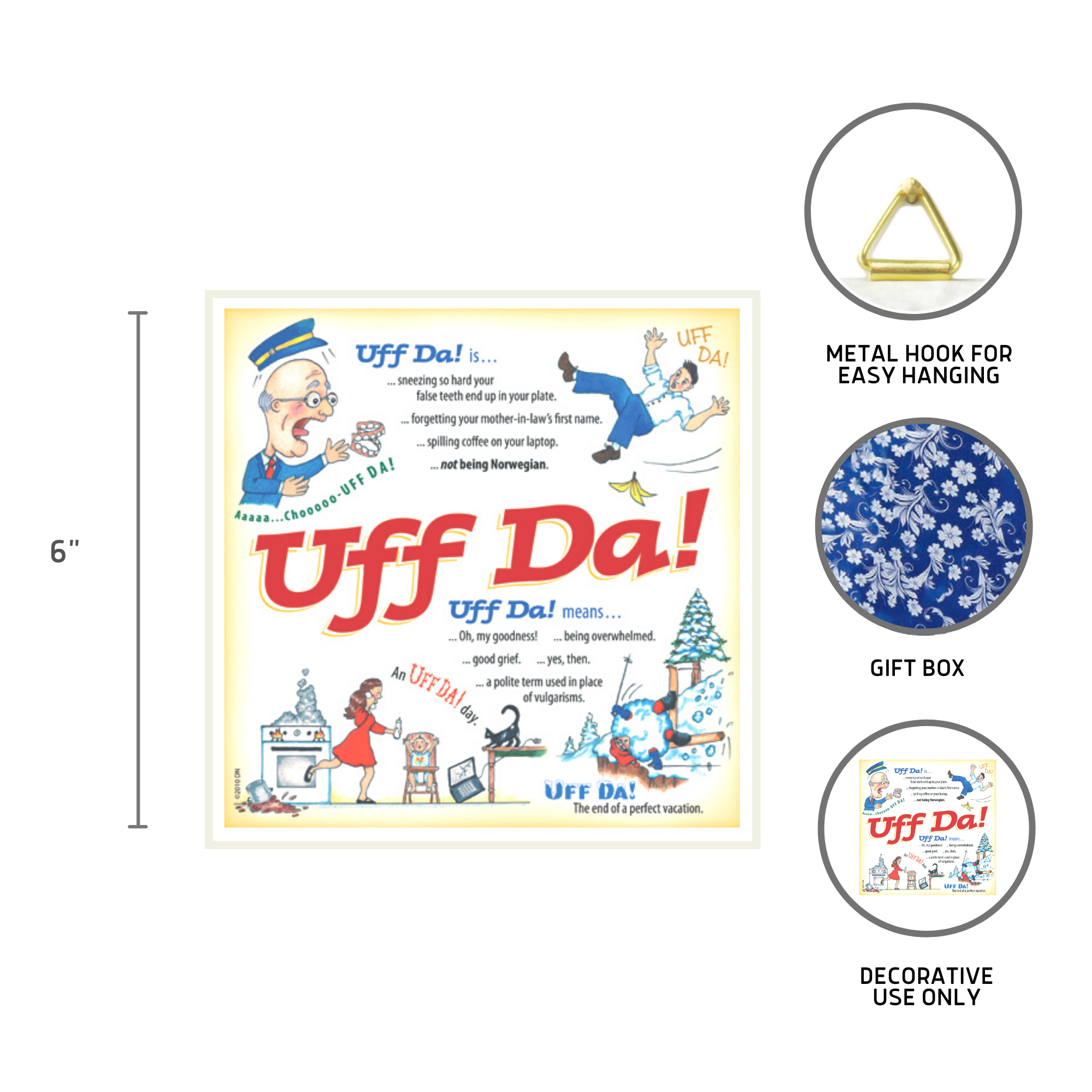 The Uff Da Ceramic Wall Tile features Norwegian-themed art, a metal hook for hanging, and a cork back. This 6-inch tile comes in a gift box, is for decorative use only, and makes a charming Scandinavian-inspired gift.