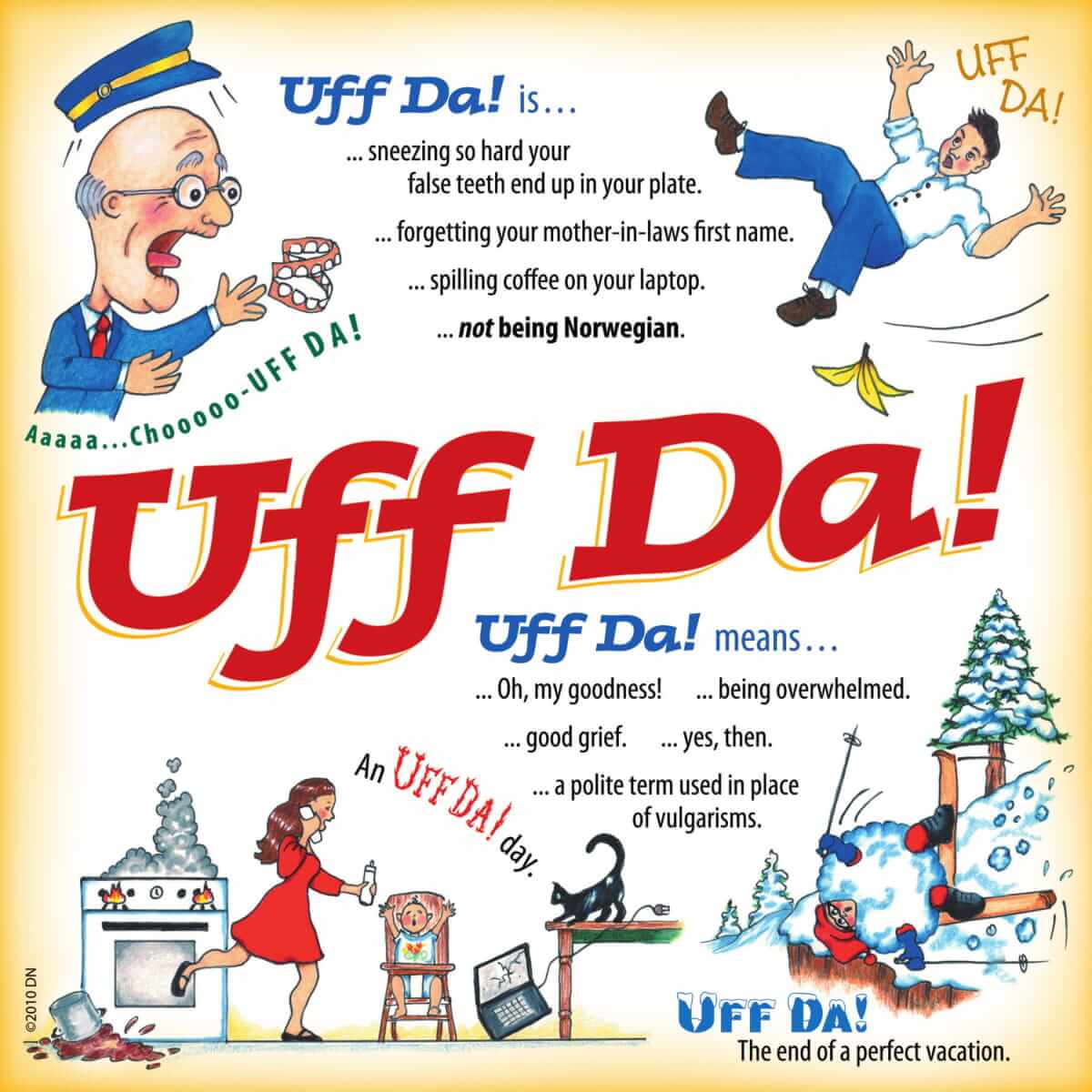 A fun cartoon defines Uff Da! with scenes like sneezing, spilling coffee, and getting soaked—perfect as a Scandinavian gift or to hang on your wall with the Uff Da Ceramic Wall Tile, featuring a cork back and hook for easy display.