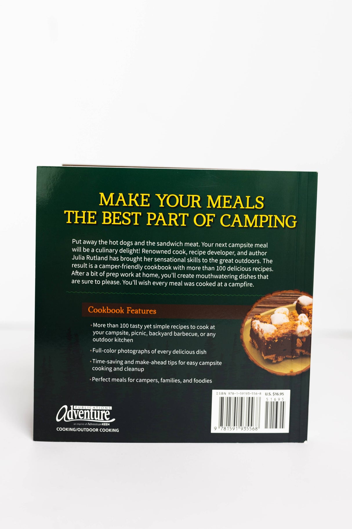 Book: Campfire Foodie Cookbook Simple Camping Recipes with Gourmet Appeal Recipes and Photography by Julia Rutland