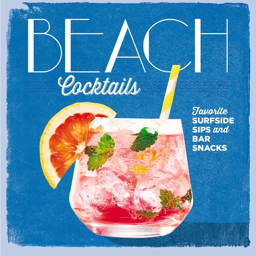 A cocktail garnished with mint leaves and a citrus slice rests in a glass with a straw. The text reads: Book: Beach Cocktails – Enjoy favorite tiki bar drinks, surfside sips, and delicious bar snacks.