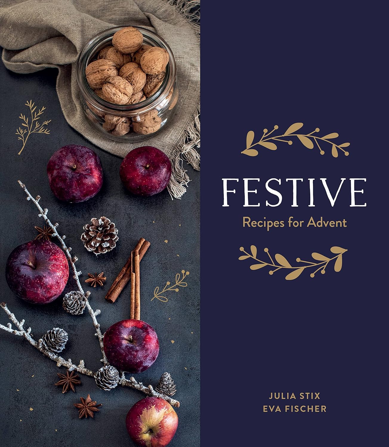 Cover of the book "Festive: Recipes for Advent," featuring festive dishes such as apples, spices, and walnuts displayed in a jar amid Christmas decorations on a dark surface.