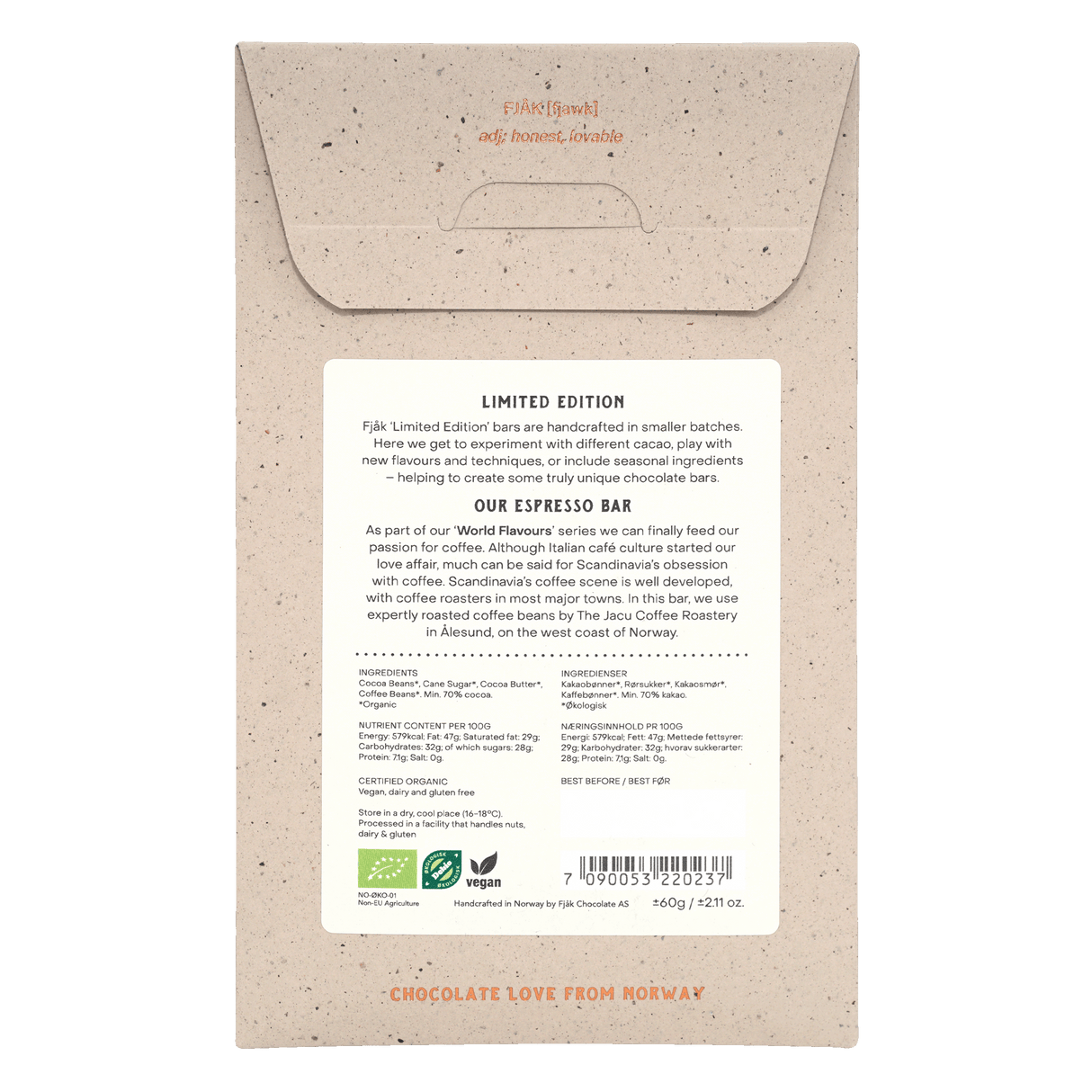 Back of a Fjak Espresso Dark Chocolate 70% Cocoa (Limited Edition) 60g bar with product description, ingredients, barcode, vegan and organic symbols—Norwegian craft chocolate featuring bold espresso flavor.