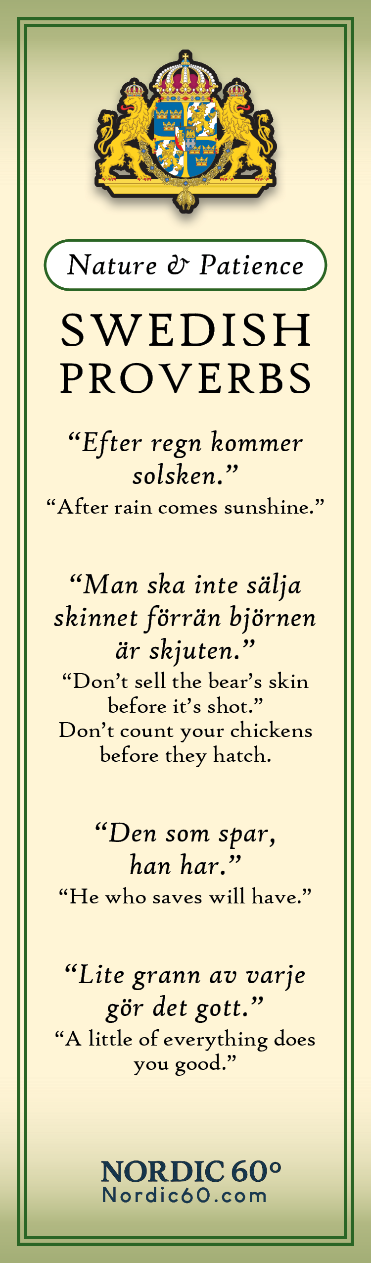 The “Bookmark: Swedish Proverbs ‘Nature & Patience’” (2.5" × 8.5") displays Swedish proverbs with English translations, a coat of arms, and the bold title ‘Swedish Proverbs’—ideal for language lovers and bookmark collectors.