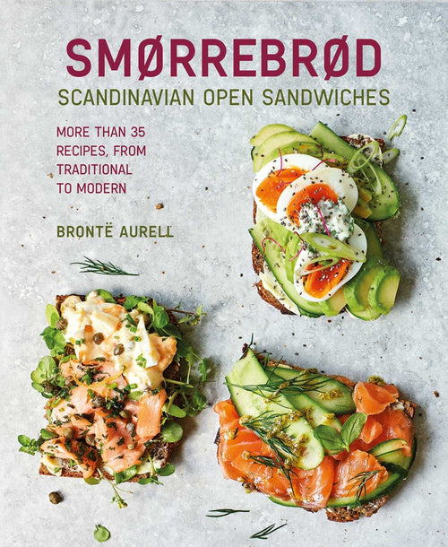 Cover of Book: Smorrebrod Scandinavian Open Sandwiches Bronte Aurell, featuring three vibrant Nordic open-faced sandwiches with assorted toppings.