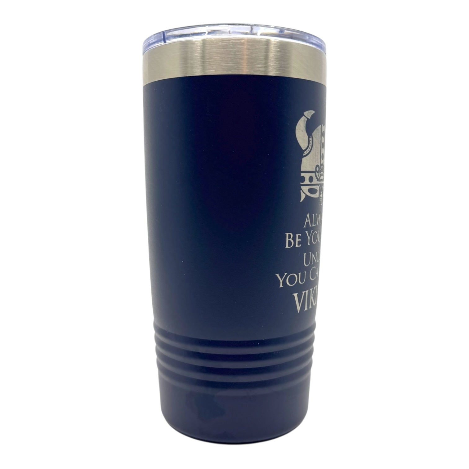The 20 oz navy blue stainless steel Polar Camel tumbler features double-wall insulation, a slide shut clear lid, a stainless steel rim, and the engraved Always Be Yourself Unless You Can Be a Viking design on one side.