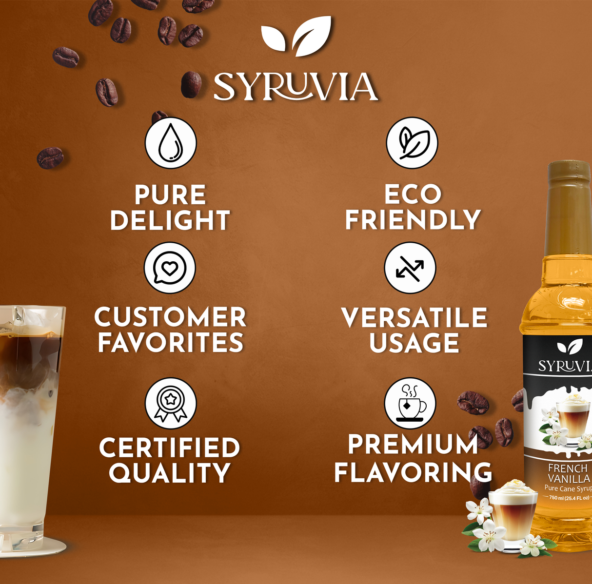 A bottle of Syruvia French Vanilla Coffee Syrup with real cane sugar and an iced coffee sit on a brown background with scattered coffee beans, alongside six icons showing benefits like gluten-free and cane sugar syrup.