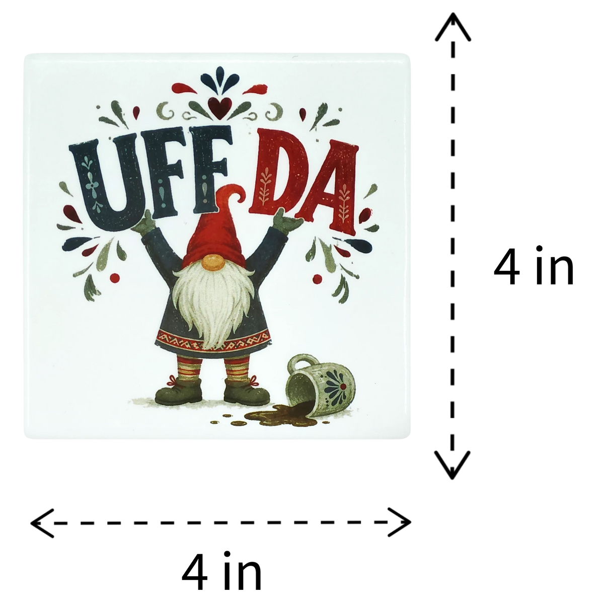 4-inch square Nordic gnome coaster featuring a gnome holding the words UFF DA overhead with a spilled mug on the ground.