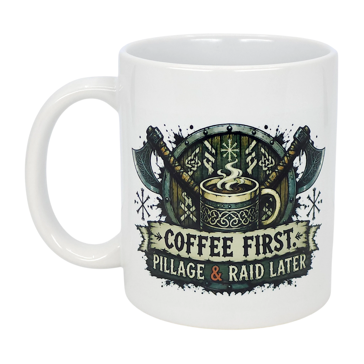 Enjoy your morning brew in the Mug: Coffee First Pillage and Raid Later Ceramic Mug (11 oz), featuring crossed axes, shield, and COFFEE FIRST. PILLAGE & RAID LATER. by Nordic Wholesale—a perfect Norse-inspired gift with bold humor.