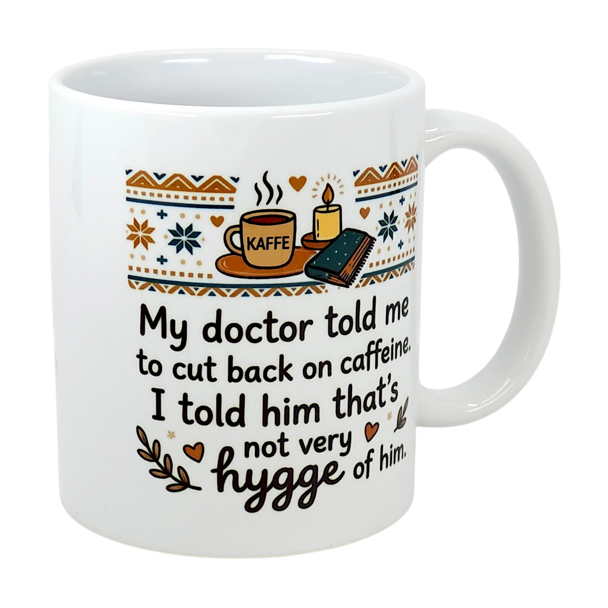 Enjoy your morning brew with the "Not Very Hygge" Coffee Mug (11 oz) from Swedish Gift Store, featuring cozy Nordic patterns and playful Scandinavian humor about cutting back on caffeine.