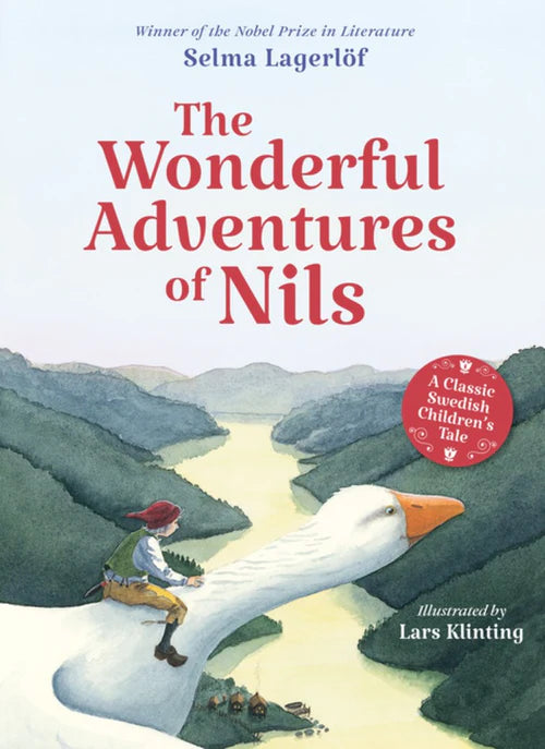 Hardcover book cover for "The Wonderful Adventures of Nils" by Selma Lagerlöf, showing a boy flying on a white goose over hills and a winding river.