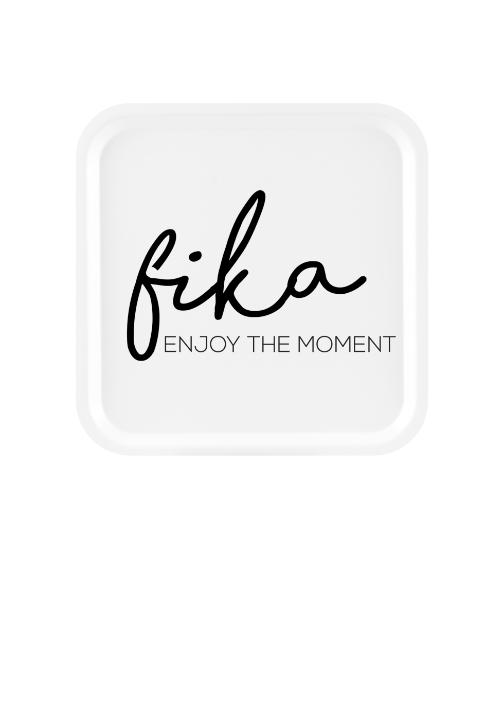 Tray: Fika Enjoy the Moment