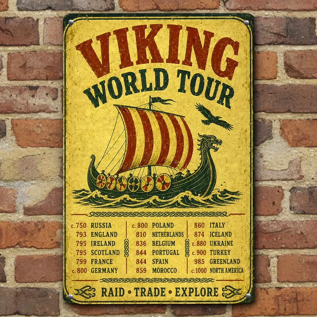 Metal sign featuring a Viking longship illustration, the text Viking World Tour, and a list of countries and dates.