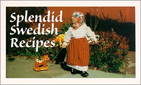 A young child in traditional Swedish clothing pulls a toy horse on wheels beside a garden, with the book Splendid Swedish Recipes by Kerstin Olsson Van Gilder featured on the left.