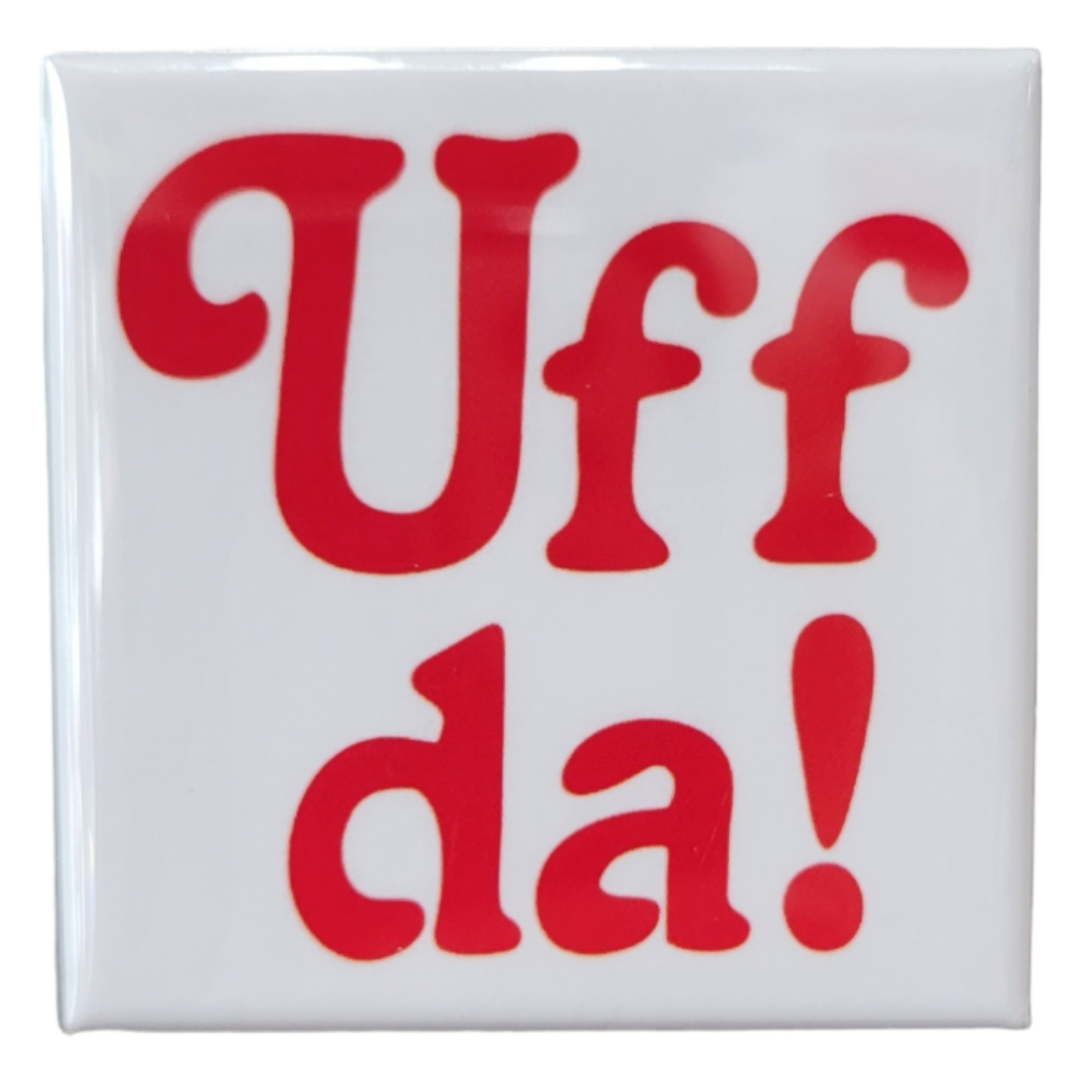 2” metal refrigerator magnet with Uff Da in bold red print on a white background.