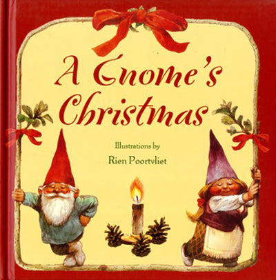 The book cover of "A Gnome’s Christmas" by Rien Poortvliet features two gnomes holding greenery and a glowing candle in the center.