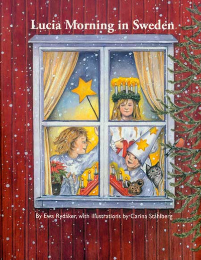 The book cover of Lucia Morning in Sweden by Ewa Rydåker, illustrated by Carina Ståhlberg, depicts children in traditional attire holding candles and star decor during the serene Lucia Day celebration, with snowflakes falling gently outside a window.
