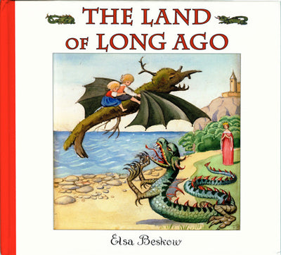 Cover of the Book: Land of Long Ago by Elsa Beskow, a whimsical children's book illustrating a fairy tale scene with children riding a magical tree dragon as a sea monster approaches the shore, all under the careful watch of a princess.