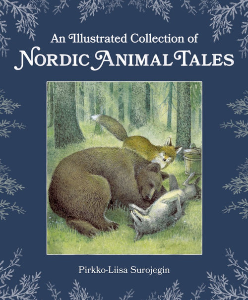 The book titled *An Illustrated Collection of Nordic Animal Tales* captivates with its forest scene on the cover, featuring a bear, fox, and hare that beautifully embody the timeless charm of Nordic folklore.