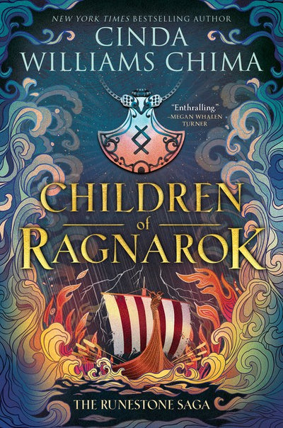The cover of the book "Runestone Saga: Children of Ragnarok" by Cinda Williams Chima features a Norse ship braving stormy seas, embellished with a decorative pendant and swirling patterns, capturing the epic allure of Norse mythology.