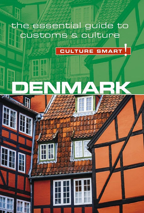 Book cover titled "Denmark - The Essential Guide to Customs & Culture Culture Smart!" features colorful traditional Danish buildings and captures the essence of Danish culture and Scandinavian virtues.