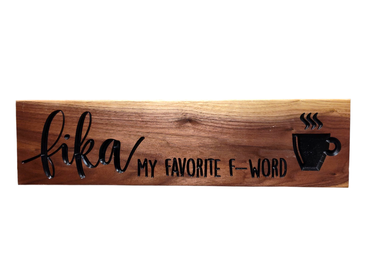 Wall Decor: Fika Wood features the phrase “fika my favorite f-word” with a steaming coffee cup icon—perfect decor to showcase your love for the Swedish coffee break.