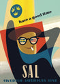 Framed Scandinavian travel print (21 x 30 cm) featuring a person with sunglasses, Swedish and American flags, a hat, and a cigarette. Text: "have a good time," SAL, Swedish American Line. Reprint.