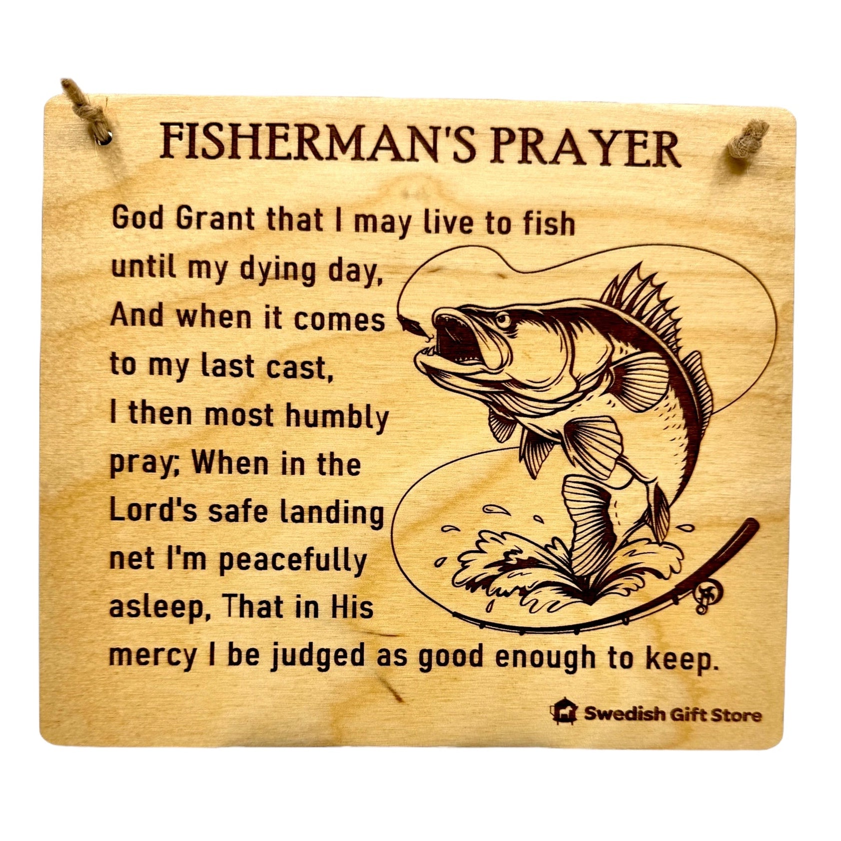 The Novelty Signs: Fisherman’s Prayer is a wooden plaque featuring an engraved fish and the Fishermans Prayer, wishing for a life of fishing and peaceful rest after death.