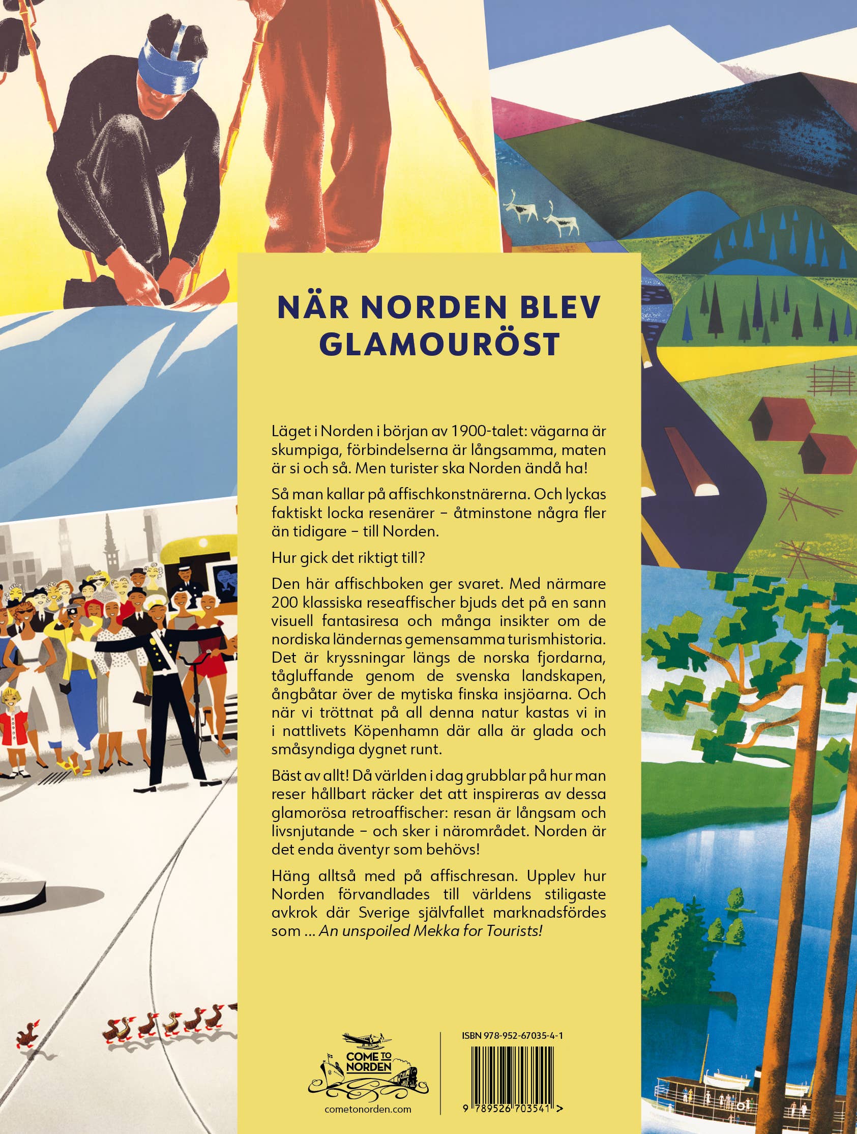 The Come to Norden coffee table book features a vibrant cover with Swedish text and a vintage-style illustration inspired by Nordic travel posters, depicting people skiing and socializing in a charming winter scene.