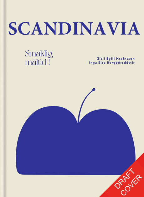 The cover of "Scandinavia: Recipes and Ingredients" by Gisli Egill Hrafnsson and Inga Elsa Bergporsdottir features a blue apple, perfect for anyone interested in authentic Nordic recipes or a Scandinavian-inspired cookbook.