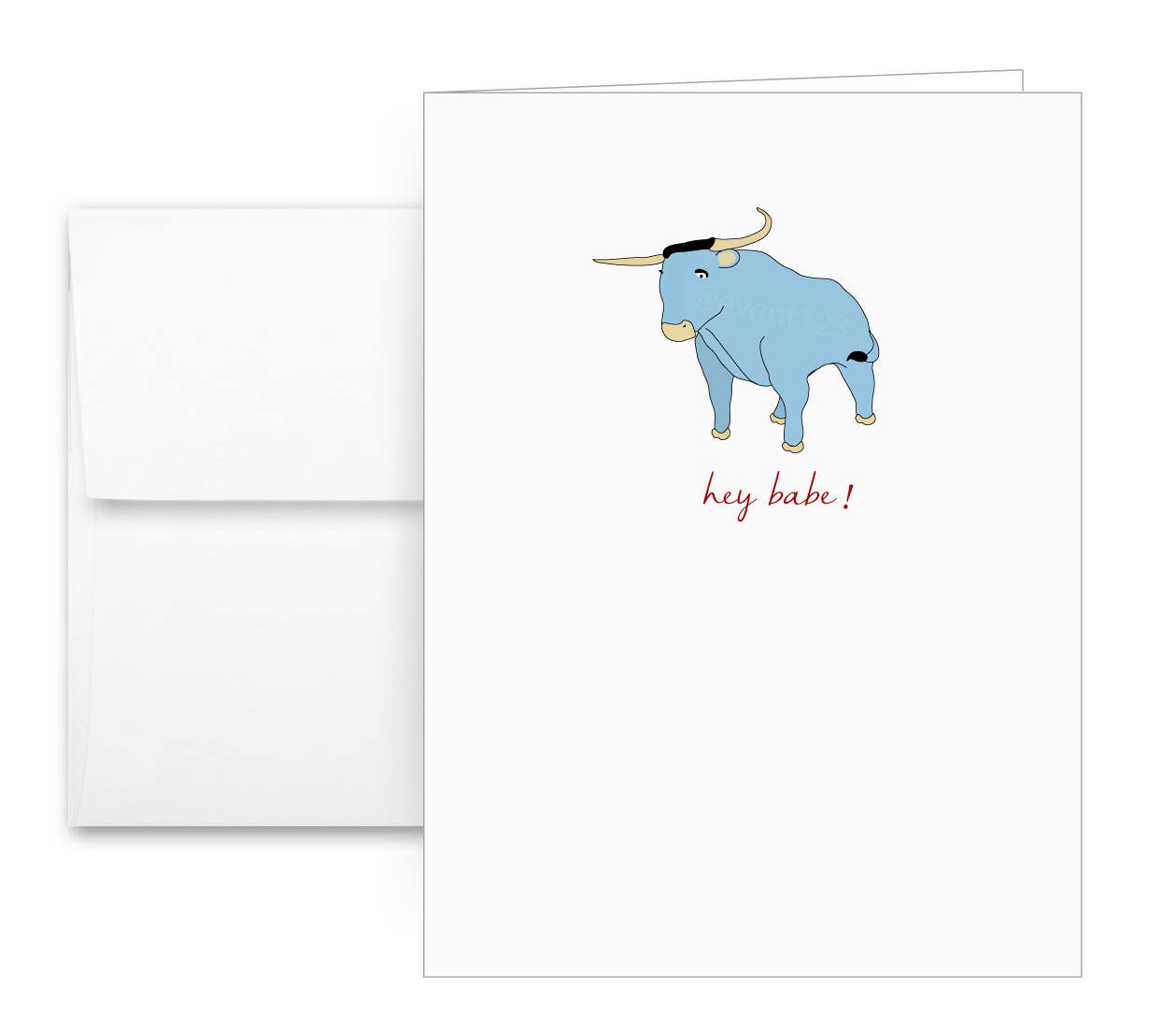 The Card: Hey Babe Card 4.25 x 5 with Envelope is linen textured, features a simple blue one-horned bull with hey babe! in red text, and comes blank inside with an envelope.