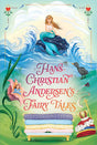 A vibrant hardcover book cover from Simon & Schuster features a mermaid perched on a rock, a fairy nestled in a flower, a black bird, and mattresses stacked high with a crown on top. The text reads: Hans Christian Andersen's Fairy Tales—a delightful 528-page collection of classic stories for ages 8 and up, perfect for enchanting bedtime reading.