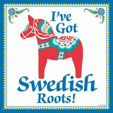 The 6x6 square tile wall plaque features a red Swedish Dala Horse with folk art patterns and the text Ive Got Swedish Roots! on a white background—perfect as a unique Swedish gift.