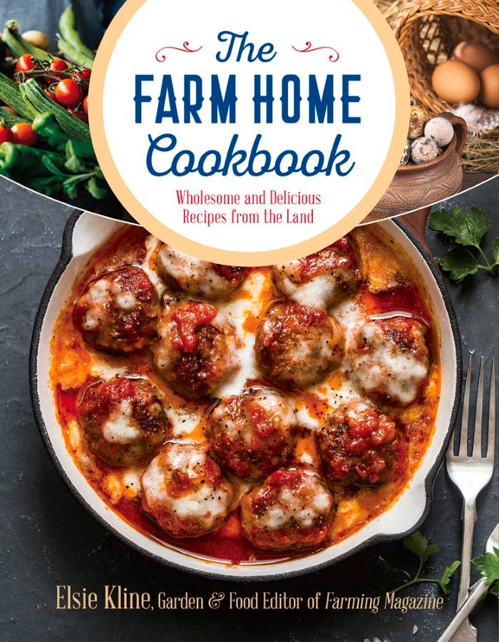 Cover of **Book: The Farm Home Cookbook** featuring a dish of meatballs in sauce, with the title and author's name clearly displayed. Surrounded by baskets filled with fresh vegetables and eggs, this delightful collection of farm-to-table recipes beautifully captures the essence of organic cooking.