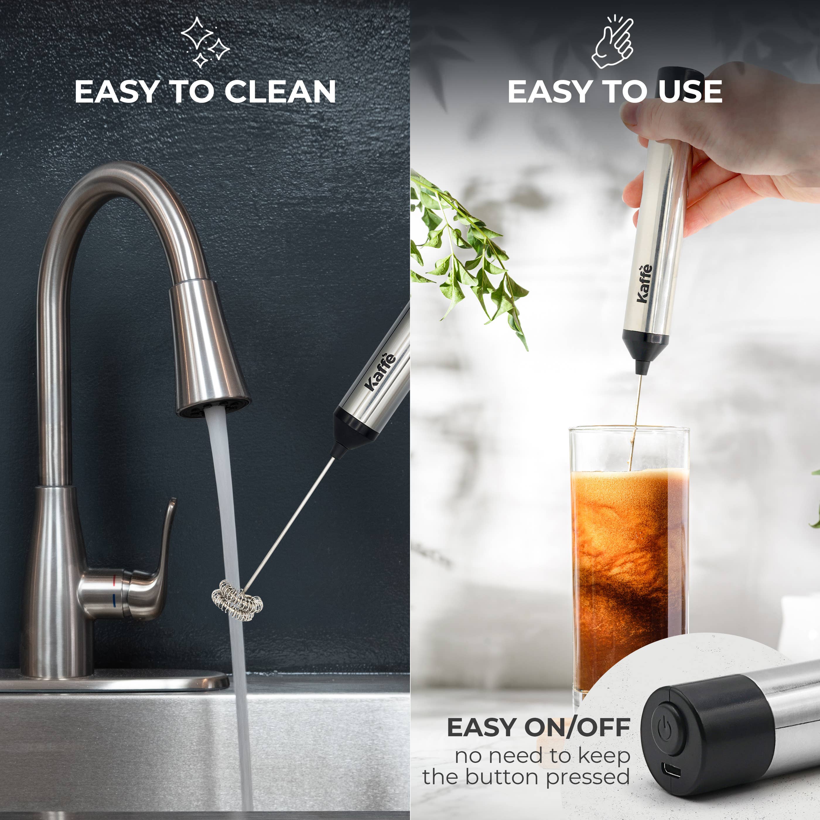 The Kaffe Handheld Milk Frother with Stand (USB Rechargeable, Stainless Steel) is shown being rinsed under a faucet and frothing a drink, with a close-up of its on/off button below.