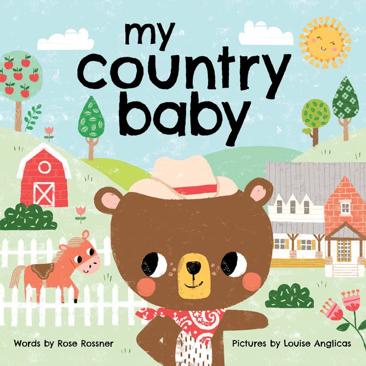 Board book cover illustrated with a bear wearing a cowboy hat and bandana, set against a scenic countryside backdrop featuring a barn, farmhouse, and horse. Product Name: Book: My Country Baby (board book).