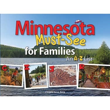 Book: Minnesota Must-See for Families: An A to Z List