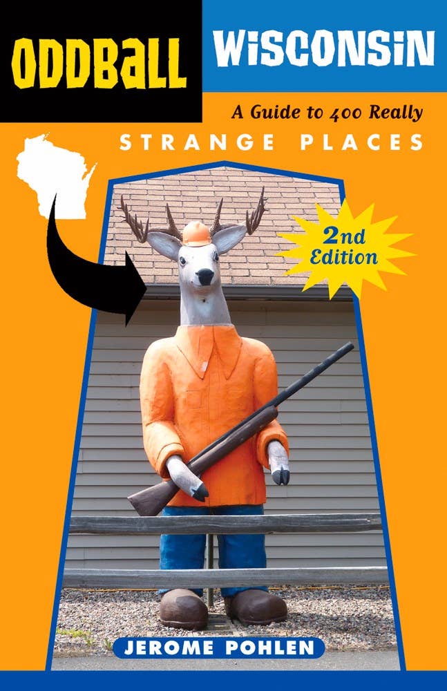 Check out the cover of "Oddball Wisconsin" by Jerome Pohlen, which features a peculiar landmark—a statue of a deer dressed in a hunter's outfit and holding a rifle. This is part of "A Guide to 400 Really Strange Places, 2nd Edition," offering an eccentric exploration of Wisconsin with interesting historical details.