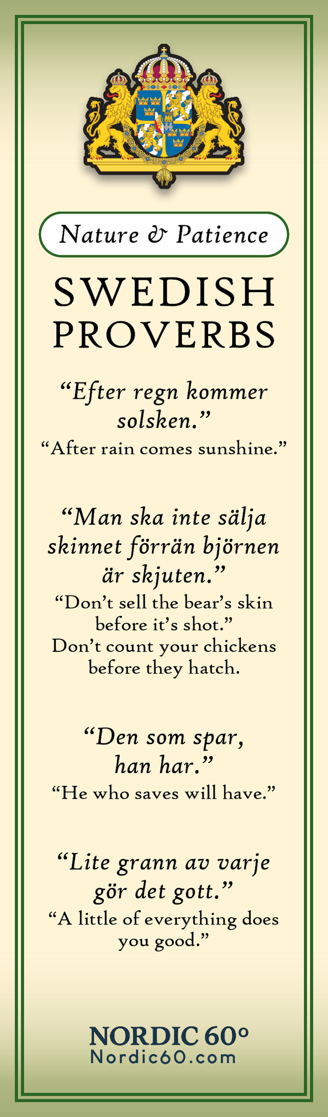 The “Bookmark: Swedish Proverbs ‘Nature & Patience’” (2.5" × 8.5") displays Swedish proverbs with English translations, a coat of arms, and the bold title ‘Swedish Proverbs’—ideal for language lovers and bookmark collectors.