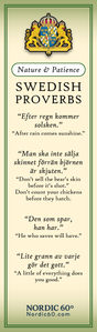 The “Bookmark: Swedish Proverbs ‘Nature & Patience’” (2.5" × 8.5") displays Swedish proverbs with English translations, a coat of arms, and the bold title ‘Swedish Proverbs’—ideal for language lovers and bookmark collectors.