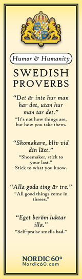 The “Humor & Humanity” Bookmark (2.5" × 8.5") features four Swedish proverbs with English translations, a crest, and celebrates Scandinavian tradition and timeless wisdom.