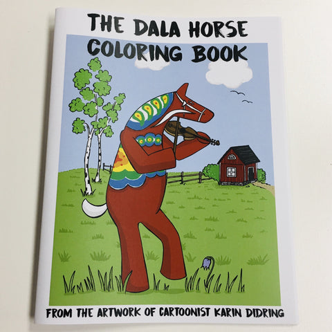 Cover of the Activity Book: Dala Horse Coloring Book showcasing a whimsical Dala horse playing a fiddle amidst a rural landscape, complete with a tree, house, and clouds in the background. Artwork by the talented cartoonist Karin Didring.