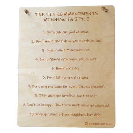 Add a touch of rustic Nordic humor to your home with the Novelty Signs: Minnesota Style Ten Commandments Wooden Sign (9¾" × 7¾"), featuring witty regional rules for a playful conversation starter.