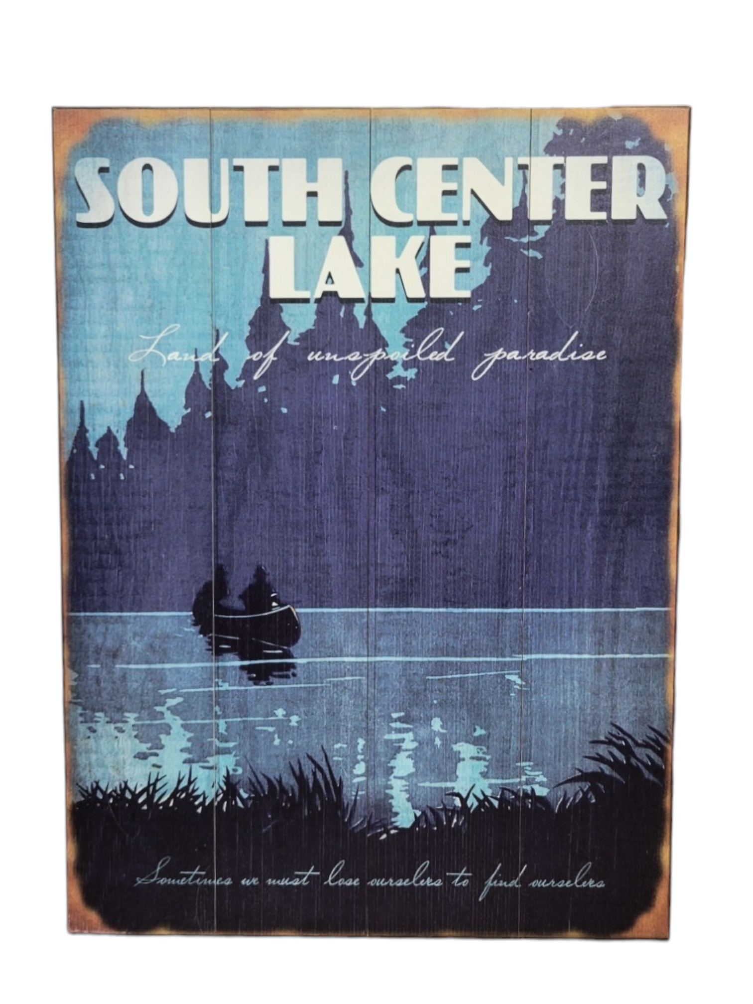 Sign: "Land of Unspoiled Paradise" - South Center Lake