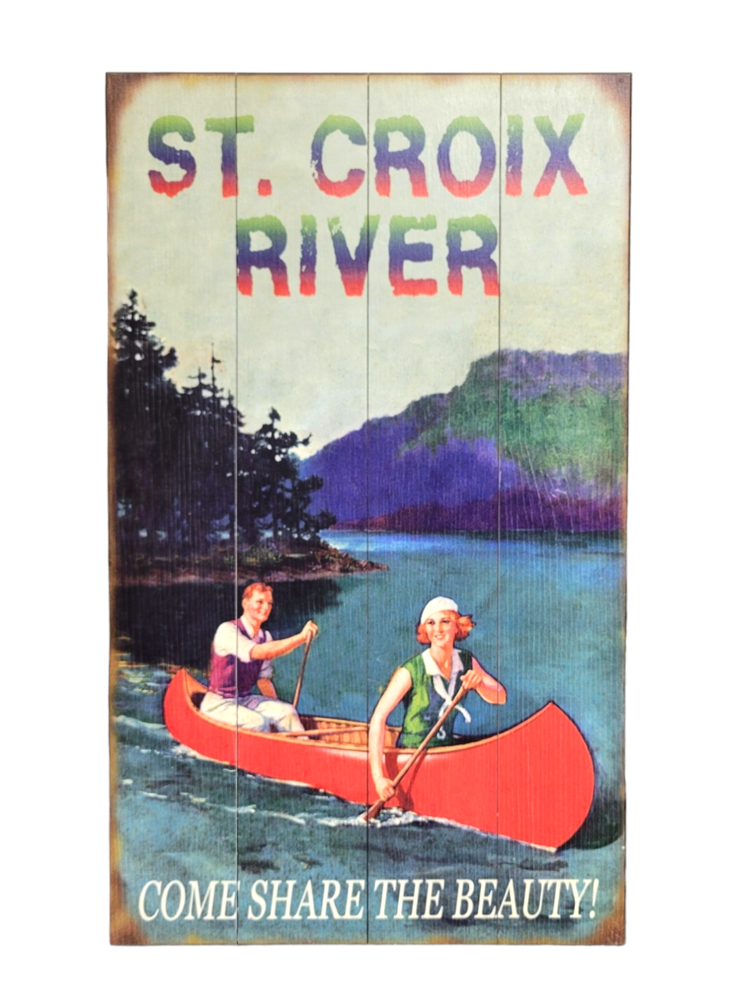 Sign: "Come Share the Beauty!" - St. Croix River