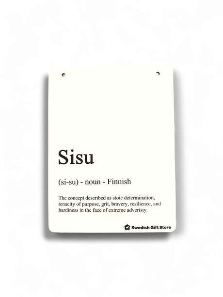 Introducing the "Wall Decor: SISU Definition" card, featuring the Finnish concept of Sisu, including its pronunciation. This noun embodies stoic determination and resilience, capturing an unyielding perseverance in the face of extreme adversity.