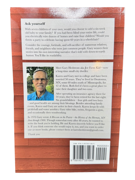 Back cover of Small Town Minnesota Farm Boy—a 274-page memoir by Gary W. Hedstrom—features a summary, author bio with photo of Hedstrom (older man with glasses), and publication info (barcode, ISBN), set in rural mid-century Minnesota, spotlighting family resilience.