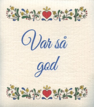 Decorative text on fabric spells out Var sa god, accented by floral patterns and a central heart motif, similar to the eco-friendly and super absorbent Swedish Dish Cloths.