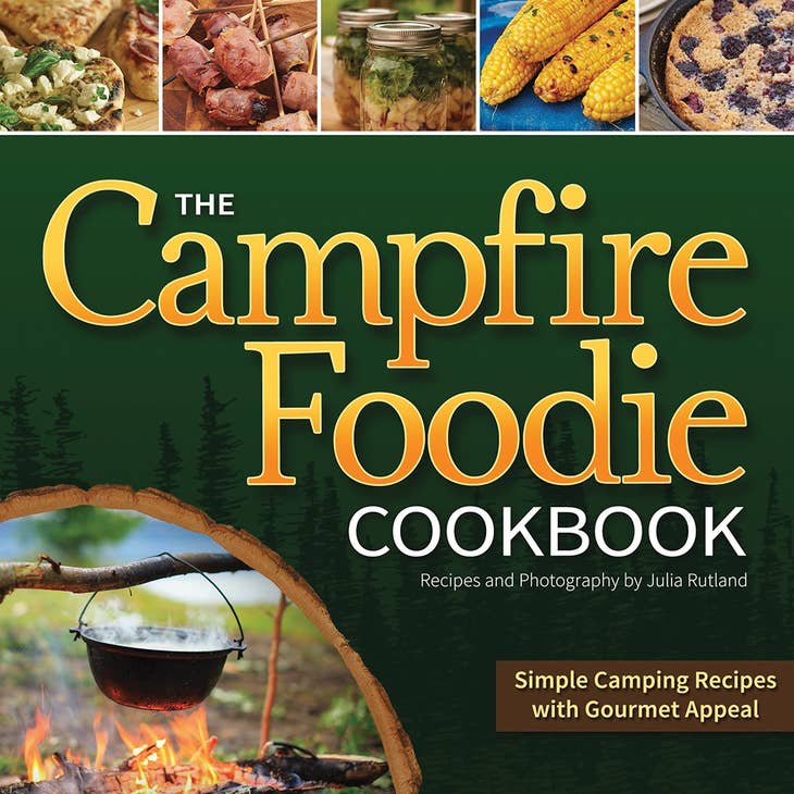 Cover of the "Book: Campfire Foodie Cookbook" showcasing mouthwatering camping meals with vivid food photography and a cooking pot sizzling over a lively campfire, making it the ideal cookbook for any campsite.