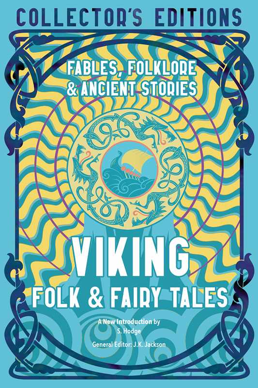 Book cover with swirling yellow and blue patterns, a Viking ship, dragon, and sea. “Collectors Edition” label at top. Nordic folk art design elements visible.